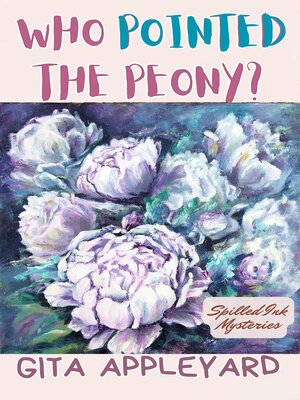 cover image of Who Pointed the Peony?